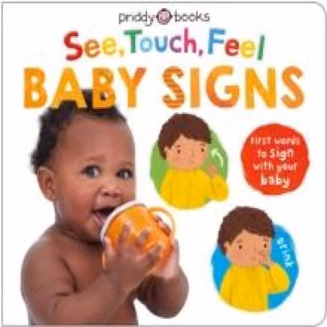 Roger Priddy See, Touch, Feel Baby Signs Multicolour Cardboard Book