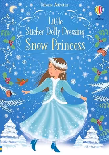 Usborne Fiona Watt Little Sticker Dolly Dressing Snow Princess Multicolour Paperback Book