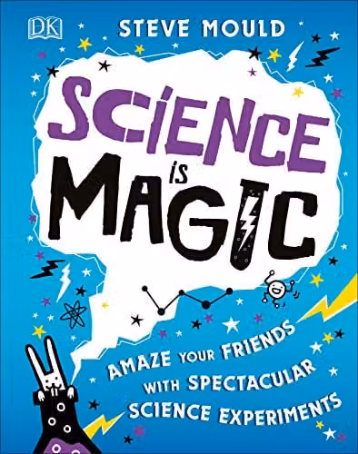 Science is Magic: Spectacular Science Experiments Book by Penguin, Multicolour