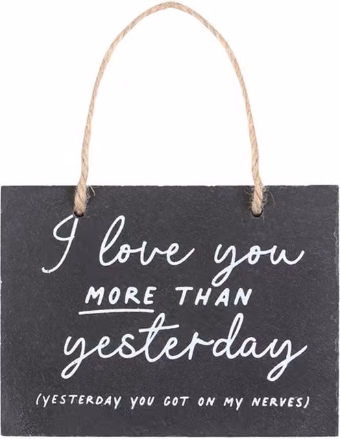 KDMK Love You More Than Yesterday Black Slate Hanging Wall Plaque