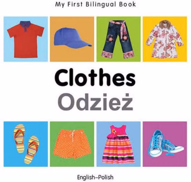 Milet My First Bilingual Book Clothes English-Polish Multicolour Cardboard Board Book