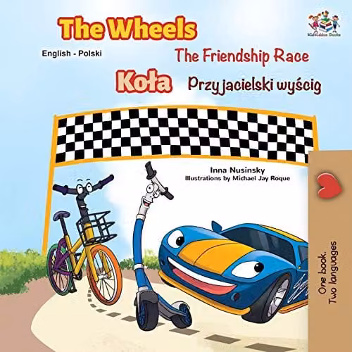 Kidkiddos Books The Wheels - The Friendship Race English Polish Bilingual Book, Multicolour