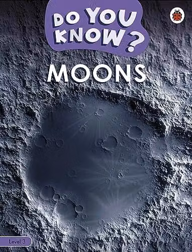 Ladybird Do You Know? Level 3 - Moons Grey Paper Book – 1