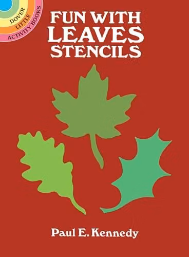 Dover Fun with Leaves Stencils Activity Book for Children