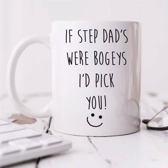 60 Second Makeover Limited If Step Dads Were Bogeys I'd Pick You Ceramic Mug, White