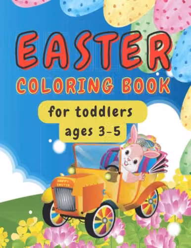 Easter Coloring Book for Toddlers Ages 3-5: Cute and Simple Multicolour Easter Patterns for Kids