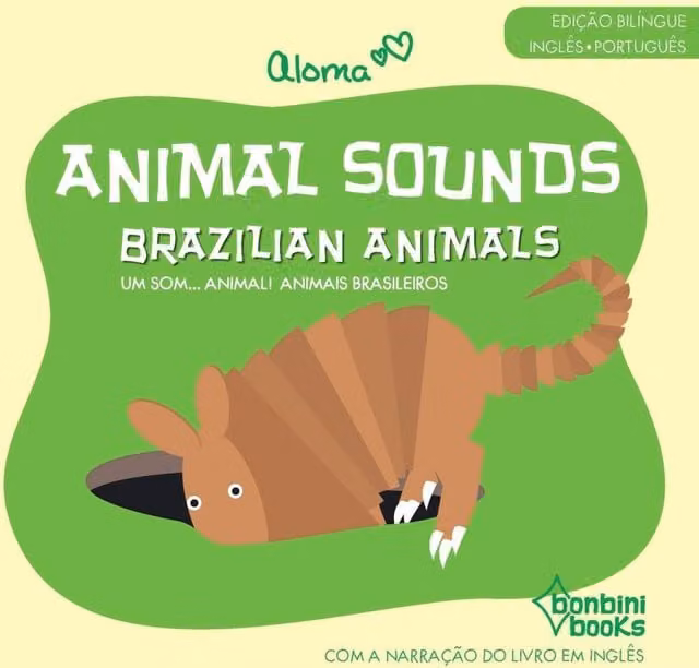 Aloma Animal Sounds Brazilian Animals Bilingual Edition Multicolour Paper Book