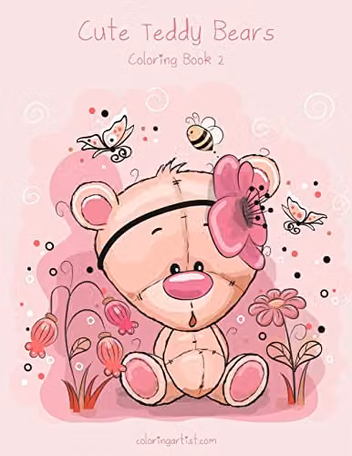 Cute Teddy Bears Coloring Book 2: Volume 2 by Createspace, Multicolour