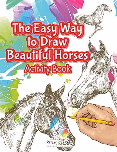 Kreative Kids The Easy Way to Draw Beautiful Horses Activity Book for Children, Multicolour
