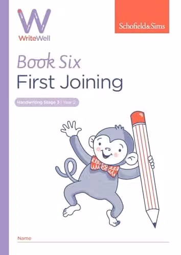 Schofield & Sims WriteWell Handwriting Practice Book 6: First Joining, Year 2, Ages 6-7, Multicolour