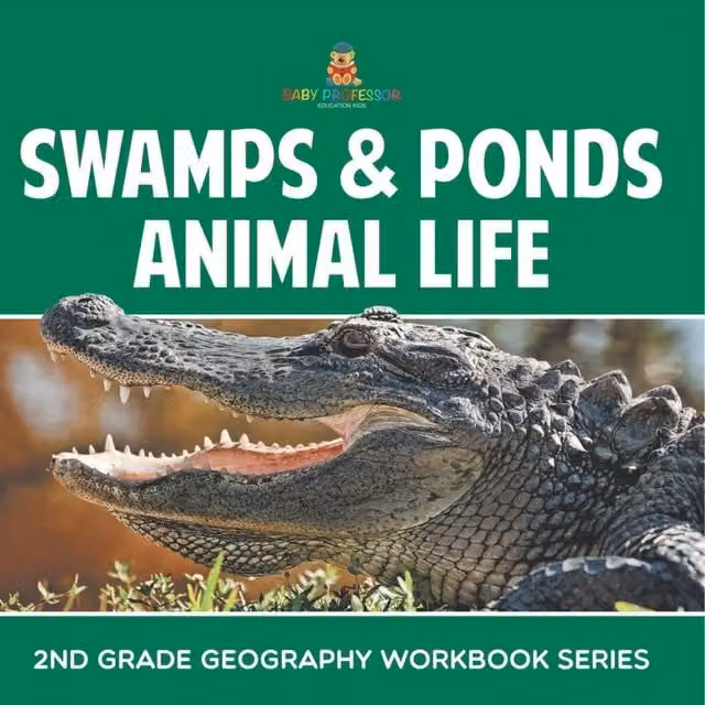 Baby Professor Swamps Ponds Animal Life 2nd Grade Geography Workbook in White and Multicolour