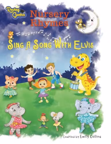 Nursery Rhymes: Sing A Song With Elvis by Maple Publishers, Multicolour Paper Book