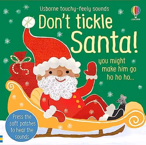 Usborne Don't Tickle Santa! Touchy-feely Sound Book, Multicolour