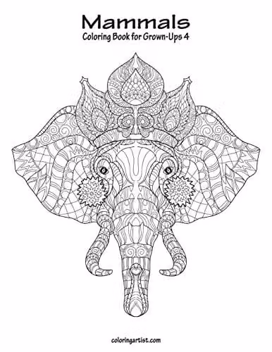 Mammals Coloring Book for Grown-Ups 4 by Independently Published
