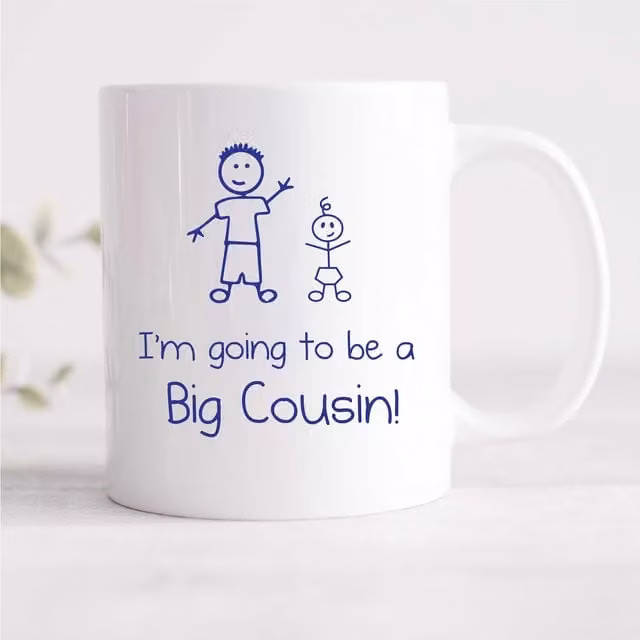 60 Second Makeover I'm Going To Be a Big Cousin Ceramic Mug in White