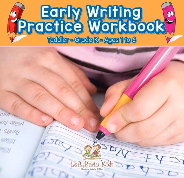 Left Brain Kids Early Writing Practice Workbook for Toddlers to Grade K, Multicolour