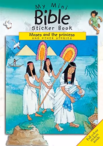 Authentic Media My Mini Bible Sticker Books: Moses and the Princess and Other Stories, Multicolour Paper Sticker Books