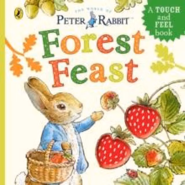 Beatrix Potter Peter Rabbit Forest Feast Touch-and-Feel Board Book, Multicolour