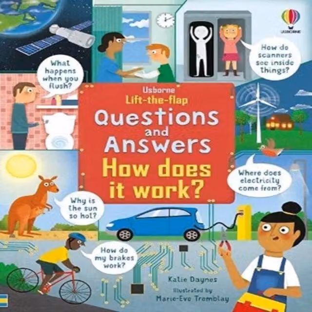 Katie Daynes Lift-the-Flap Questions & Answers How Does it Work? Multicolour Board Book