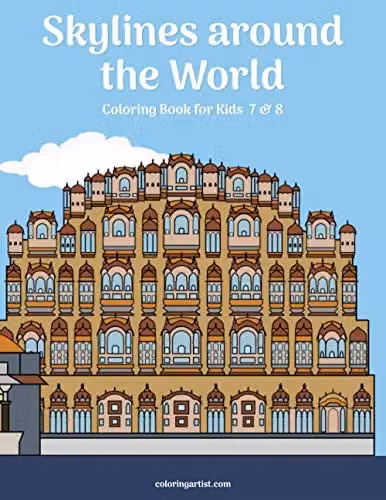 Skylines around the World Colouring Book for Kids 7 & 8 by Independently Published, Multicolour
