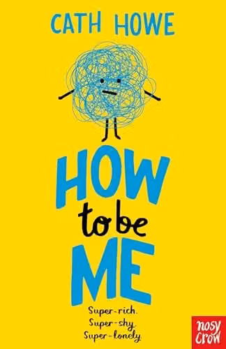 How to Be Me by Nosy Crow, Yellow Paper Book