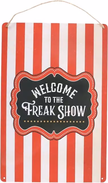 Kingsbury Gifts Welcome to the Freak Show Metal Hanging Wall Plaque, Red and Striped Vintage Design