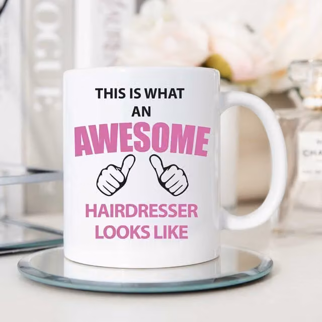 60 Second Makeover Limited This Is What An Awesome Hairdresser Looks Like White Ceramic Mug