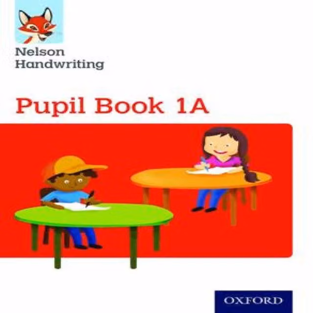 Nelson Handwriting Year 1/Primary 2 Pupil Book 1A by Nicola York, Multicolour Paperback Penmanship School Book