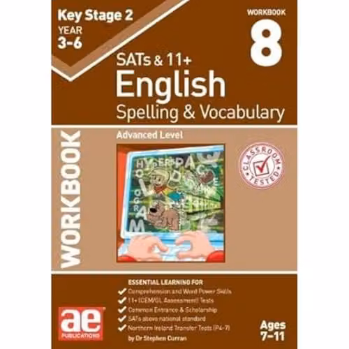 KS2 Spelling and Vocabulary Workbook 8: Advanced Level by Accelerated Education Publications Ltd
