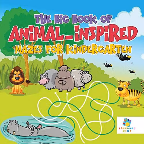 Educando Kids The Big Book of Animal-Inspired Mazes for Kindergarten Paperback, Multicolour, W: 21.59 cm, H: 21.59 cm