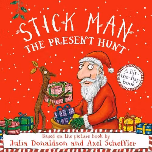 Stick Man The Present Hunt: A Lift-the-Flap Adventure by Scholastic, Multicolour Paper Book – 1