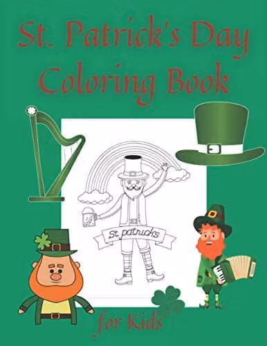 St. Patrick's Day Coloring Book for Kids: Fun Activity Workbook with Colouring Pages for Children and Toddlers