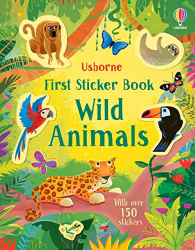 Usborne First Sticker Book Wild Animals Multicolour Paper Sticker Book