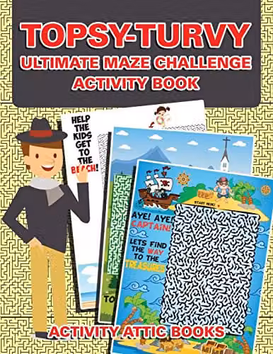 Activity Attic Books Topsy-turvy Ultimate Maze Challenge Activity Book
