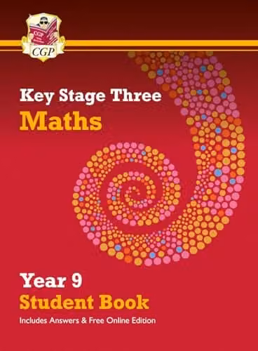 CGP KS3 Maths Year 9 Student Book with Answers and Online Edition – 1