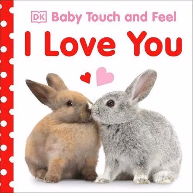 DK I Love You Touch and Feel Board Book, Multicolour
