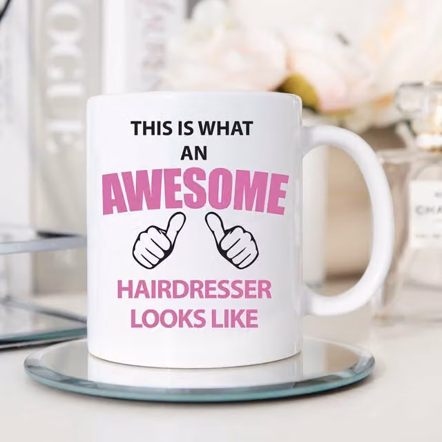 60 Second Makeover Limited This Is What An Awesome Hairdresser Looks Like White Ceramic Mug