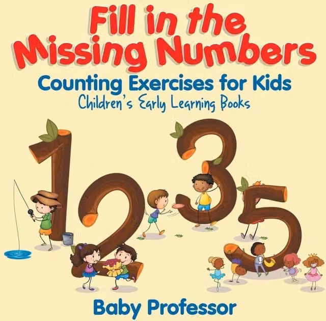 Baby Professor Fill in the Missing Numbers Multicolour Counting Exercises for Kids