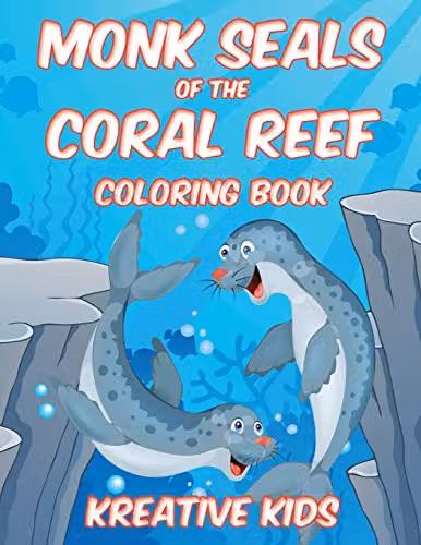 Monk Seals of the Coral Reef Colouring Book by Traudl Whlke, Multicolour Paper Edition