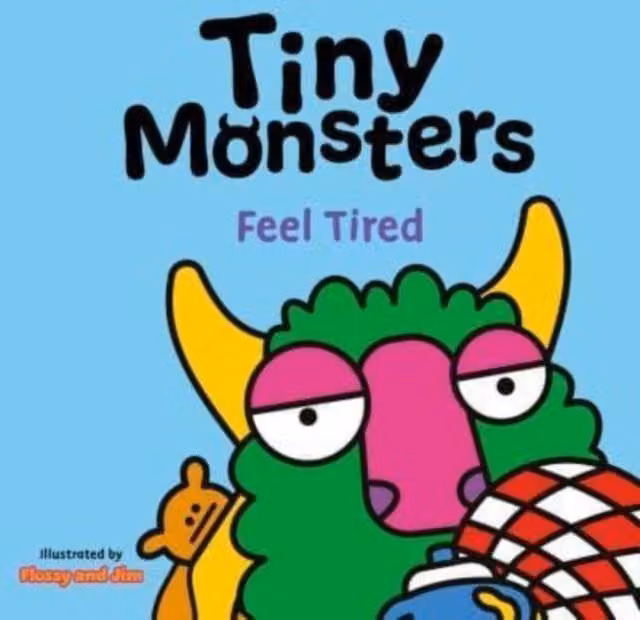 Tiny Monsters Feel Tired Board Book by Sweet Cherry Publishing, Multicolour