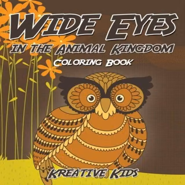 Kreative Kids Wide Eyes in the Animal Kingdom Colouring Book, Multicolour Paperback