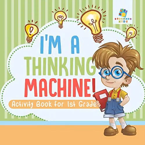 Educando Kids I'm a Thinking Machine! Activity Book for 1st Grade, Multicolour