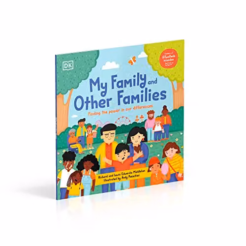My Family and Other Families: Finding the Power in Our Differences by DK, Multicolour Paper Book – 2