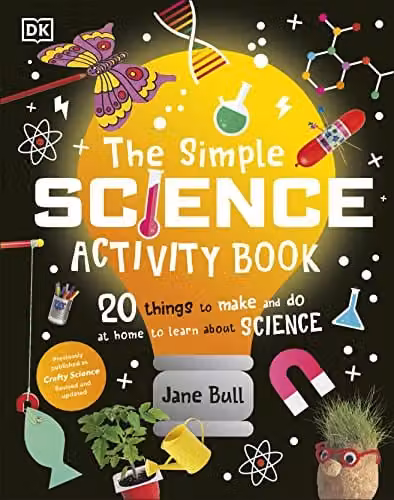DK The Simple Science Activity Book: 20 Things to Make and Do at Home to Learn About Science, Multicolour – 1
