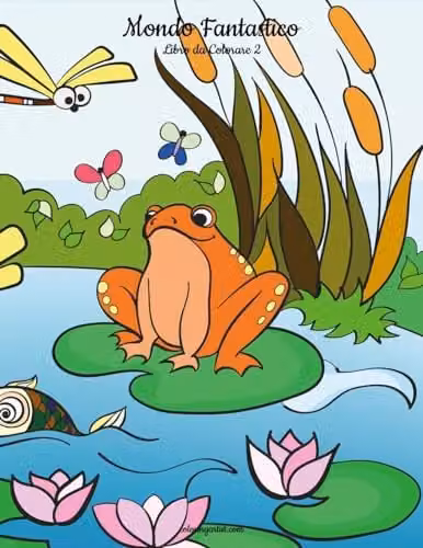 Mondo Fantastico Libro da Colorare 2: Volume 2 Colouring Book for Children by Createspace, Multicolour