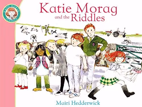 Katie Morag And The Riddles: Volume 10 Red Fox Picture Books Multicolour Paper Book