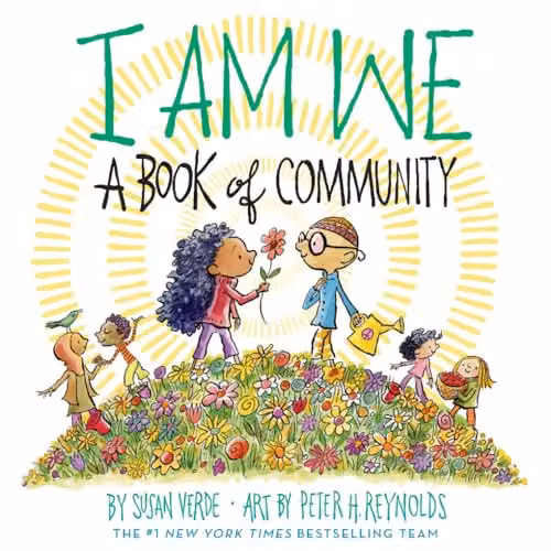 I Am We: A Book of Community by Abrams Books, Multicolour Picture Book