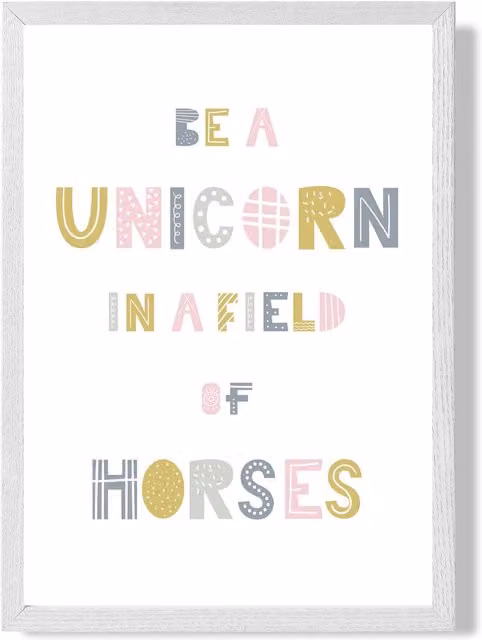ARTZE Be a Unicorn Pink Scandi Quote Framed Print with White Frame