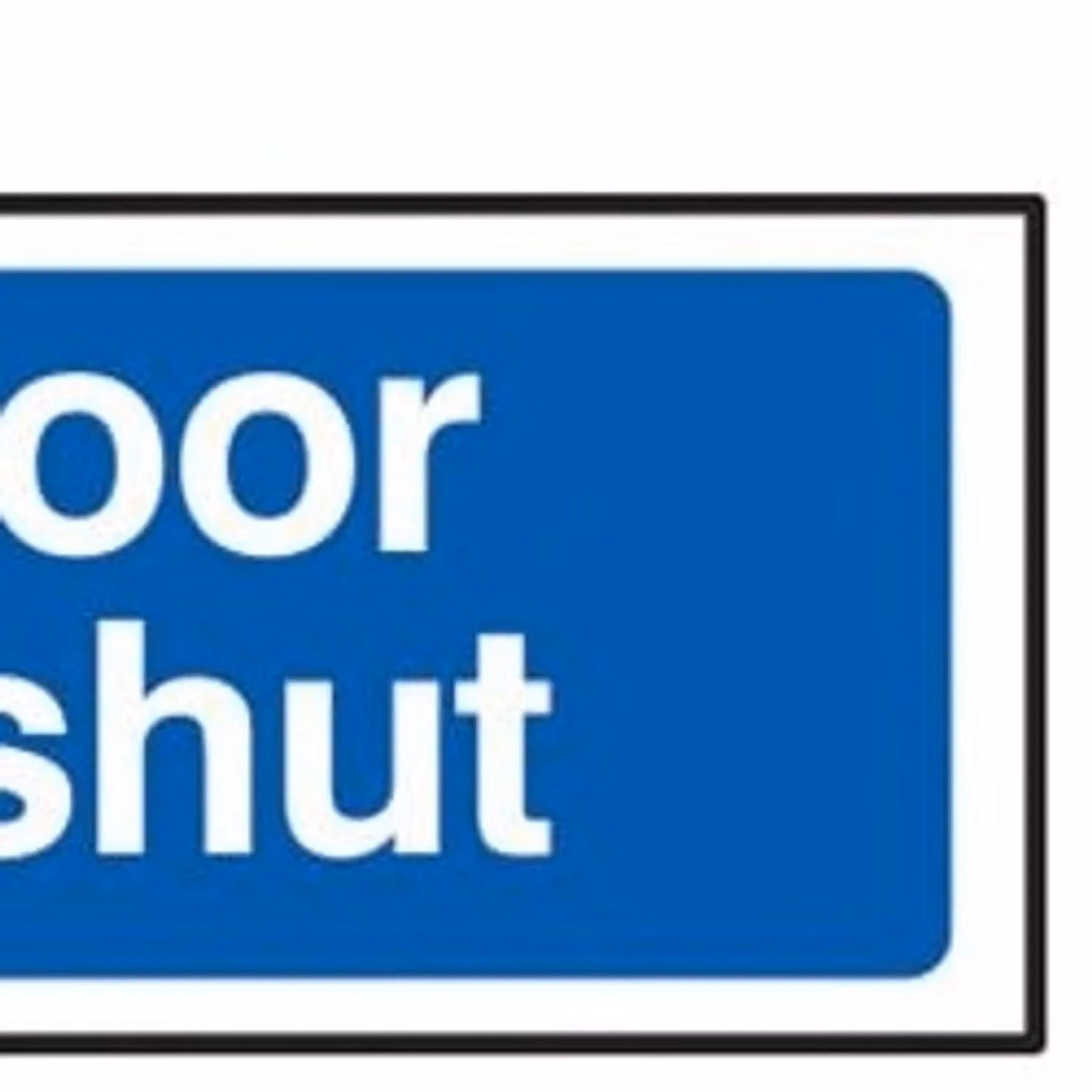 Scan Keep Shut Fire Door Sign, Multicolour Blue Plastic, W: 20 cm, H: 5 cm – 2
