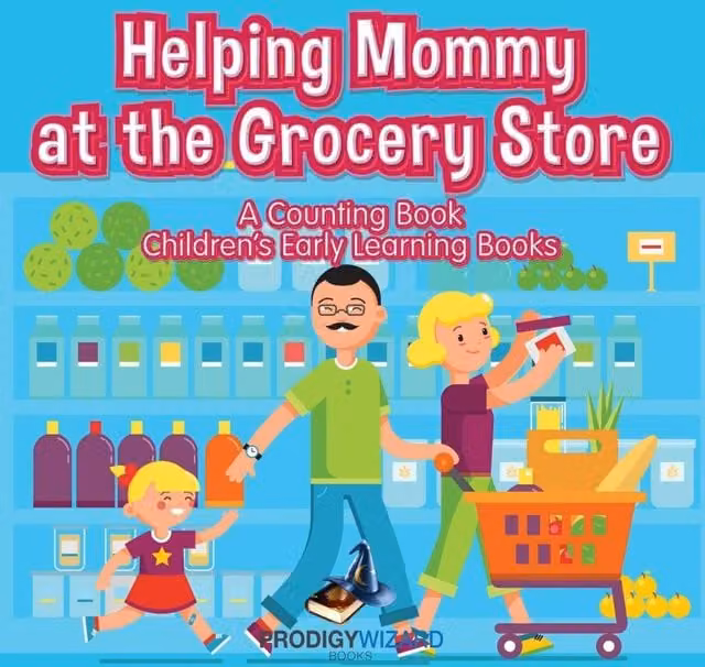 Prodigy Wizard Helping Mommy at the Grocery Store: A Counting Book for Children, Multicolour Paper Edition